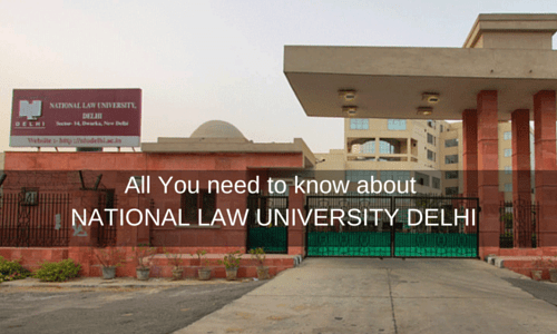 All You Need To Know About National Law University Delhi 